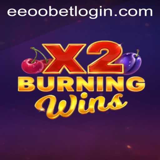 Discover the Thrilling World of BurningWinsX2