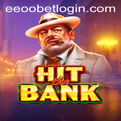 Unveiling HitTheBank: The Ultimate Strategy Game with Eeoobet PH Login