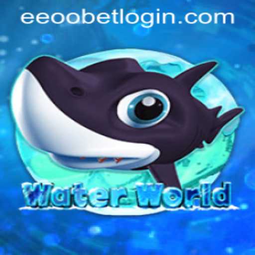 Discover the Adventure of WaterWorld and the Convenience of eeoobet PH Login